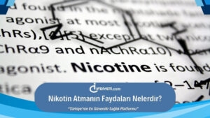 Nikotin Atmanın Faydaları Nelerdir?